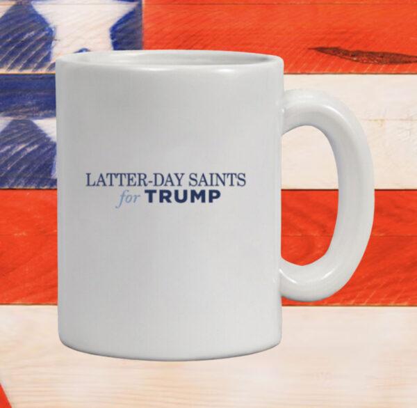 Latter-Day Saints for Trump Coffee Mug