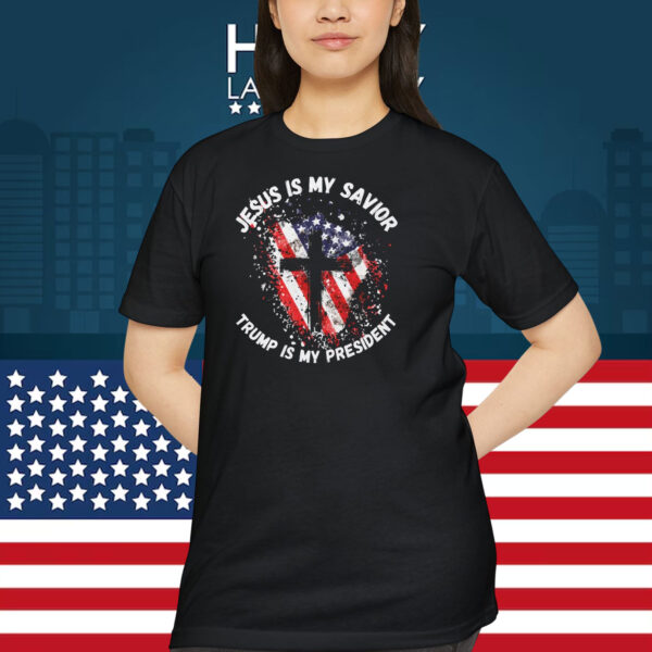 2024 Jesus Is My Savior Trump Is My President Shirt