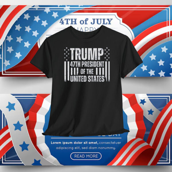 2024 Trump 47th President Of The United States Shirt