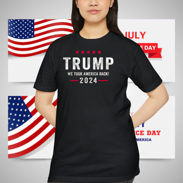 2024 Trump We Took America Back Shirt