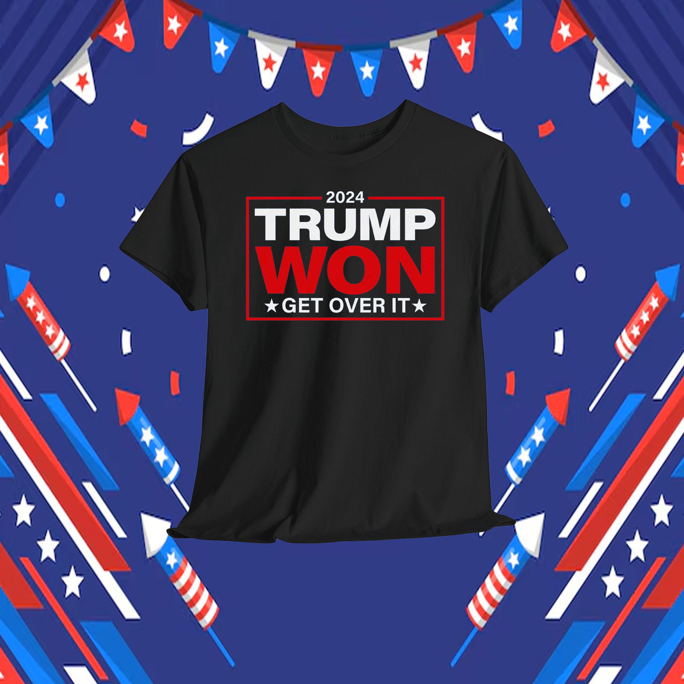2024 Trump Won Get Over It Unisex Shirt