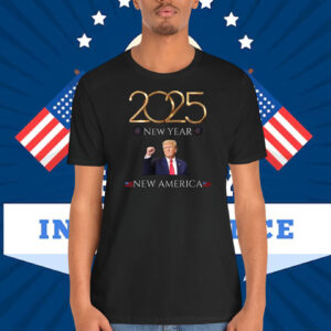 2025 New Year Trump New America Shirt