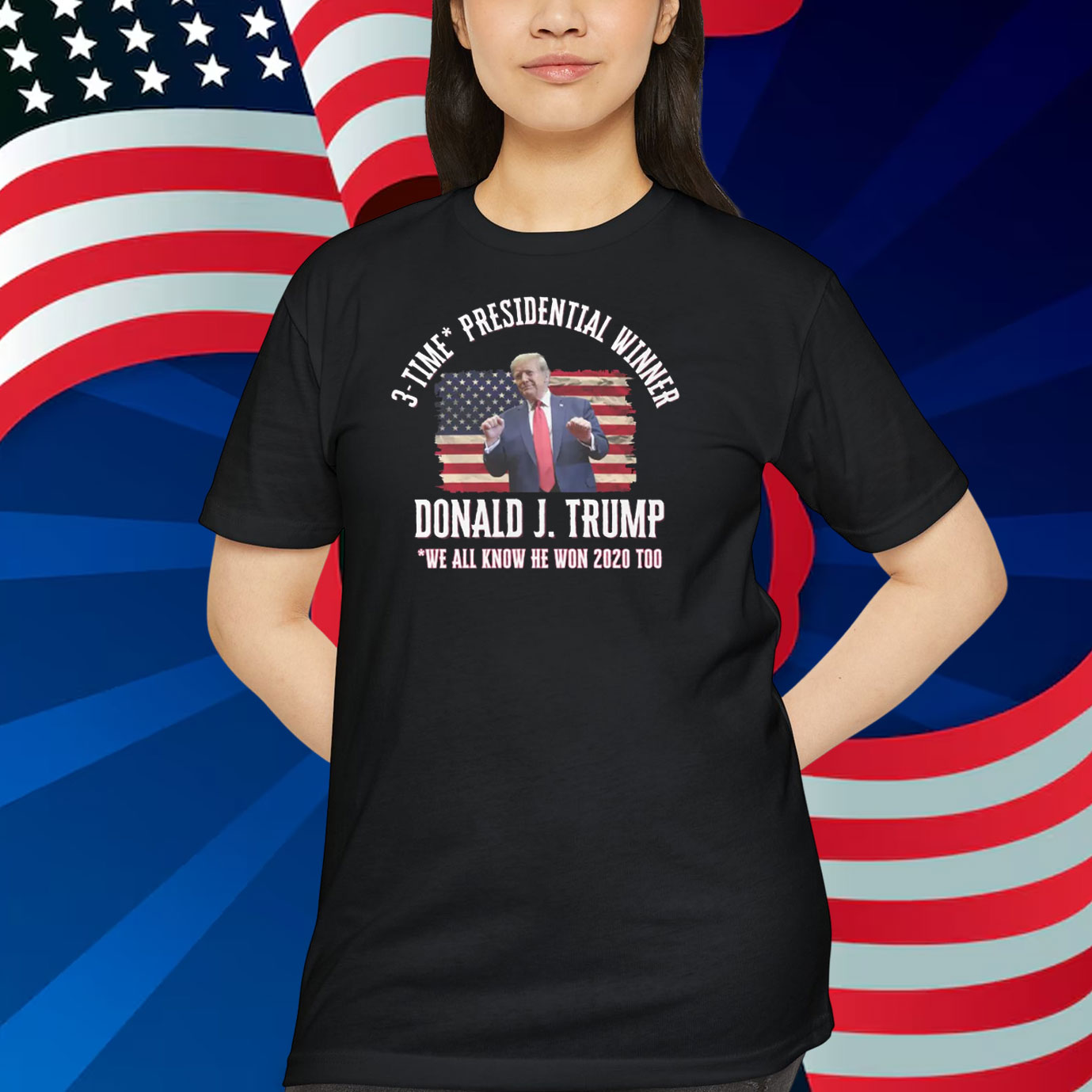 3-Time Presidential Winner Donald J. Trump We All Know He Won 2024 Too Shirt