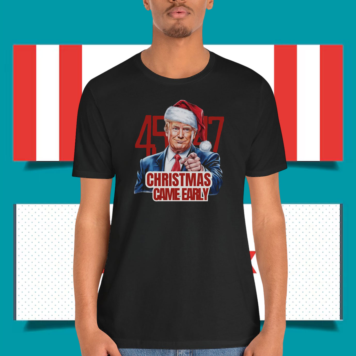45-47 Trump Christmas Came Early Shirt