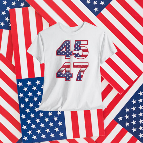 45 47 Trump MAGA Shirt