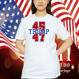 45 Trump 47 2024 Shirt