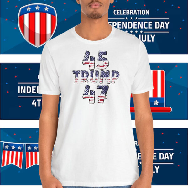 45 Trump 47 America President Shirt