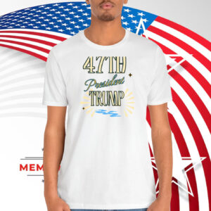 47Th President Trump Election Shirt