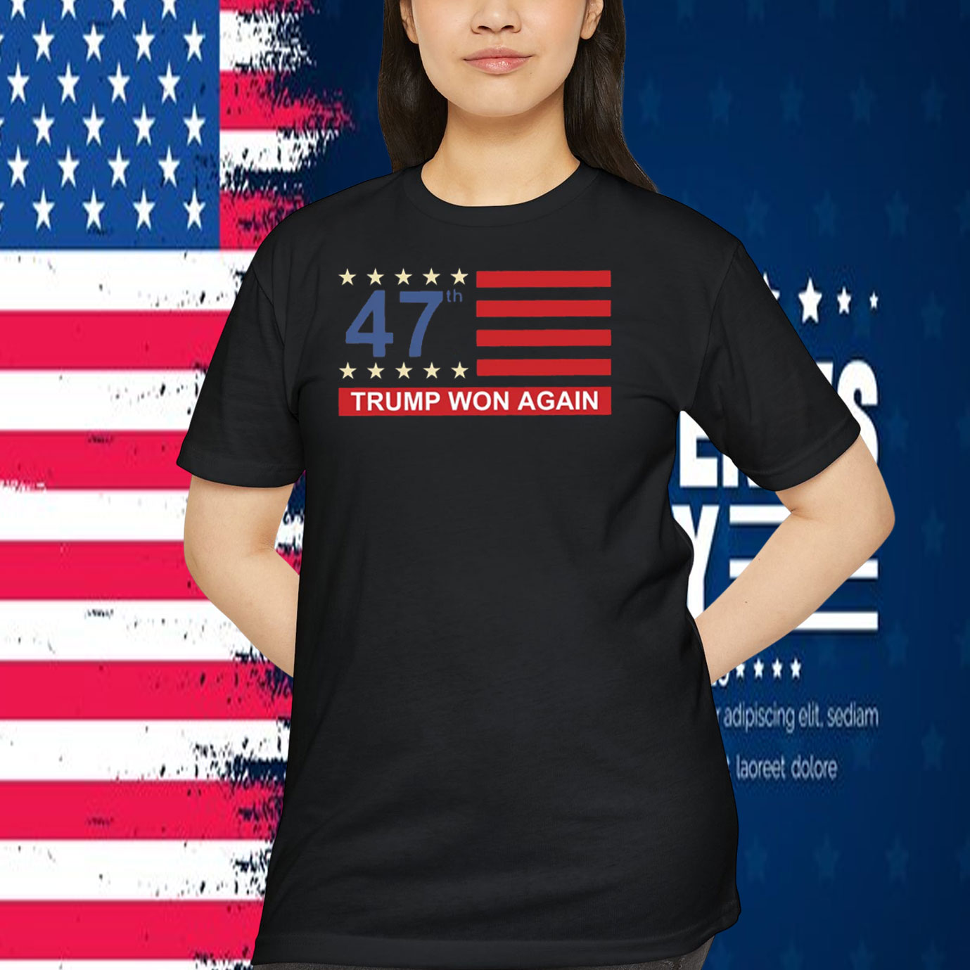 47Th Trump Won Again Shirt