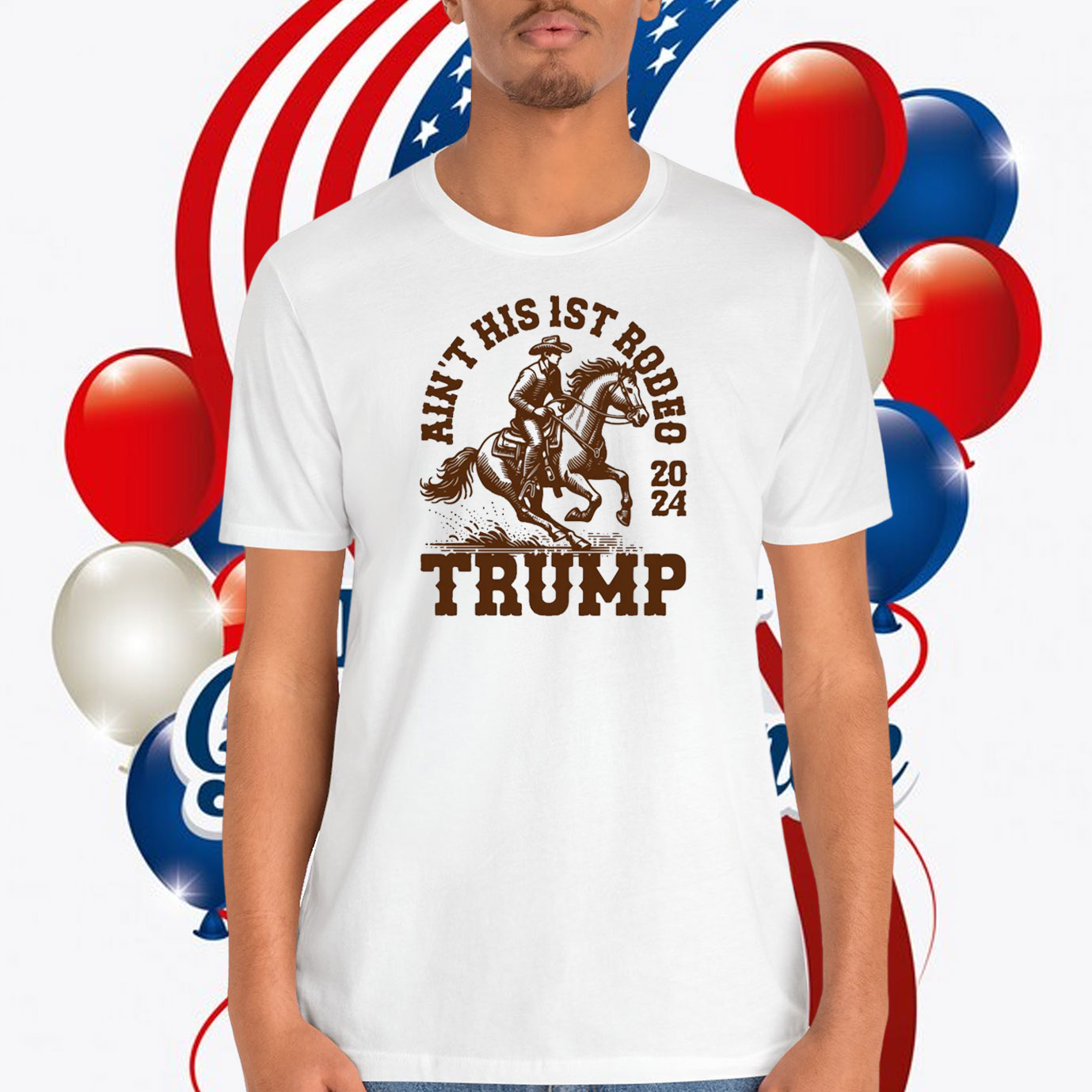 Ain't His 1ST Rodeo 2024 Trump Shirt