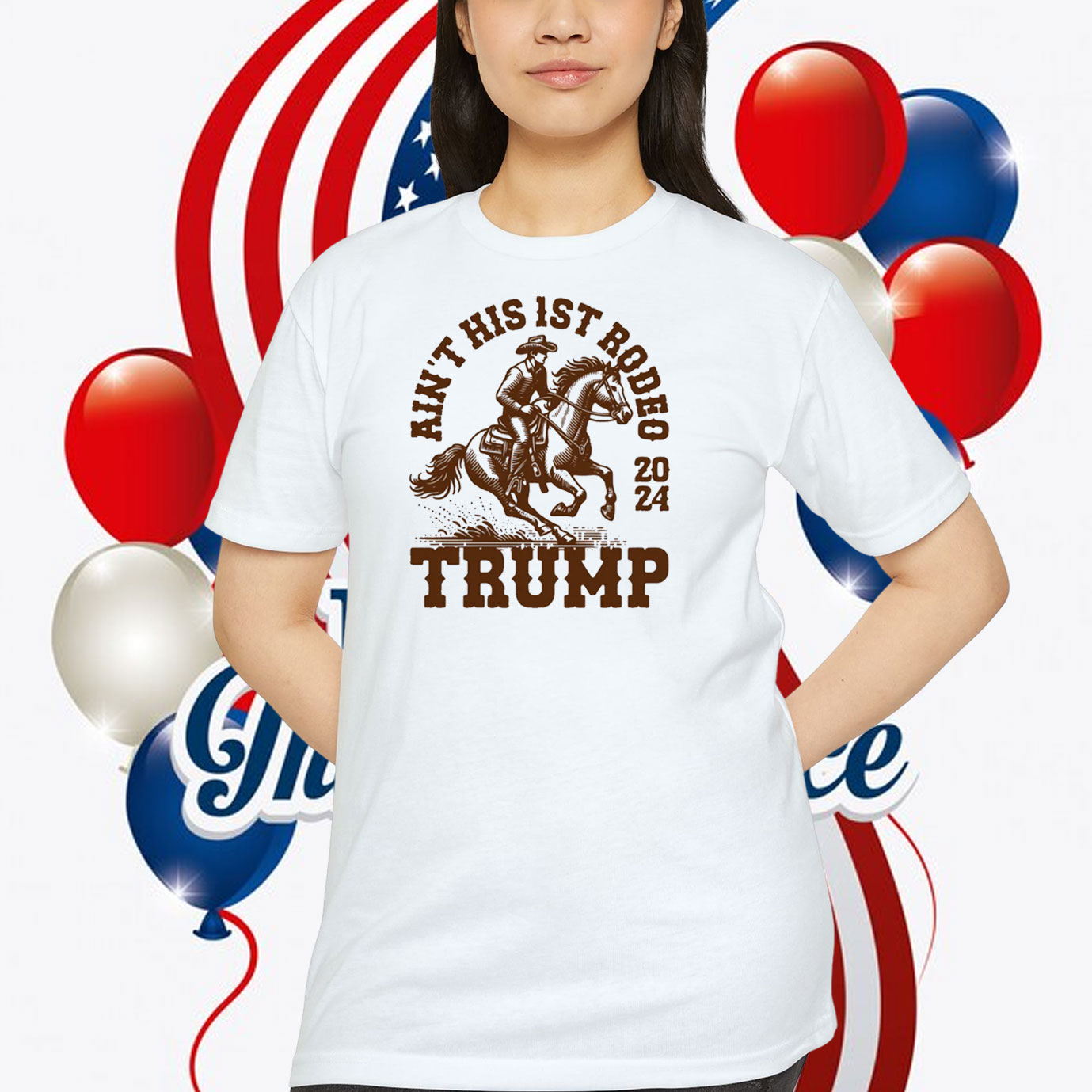 Ain't His 1ST Rodeo 2024 Trump Shirt