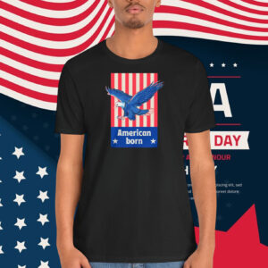 American Born Trump America Shirt
