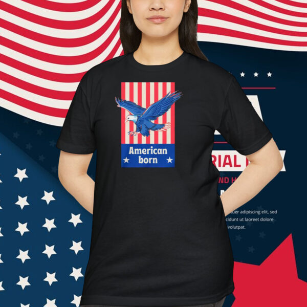 American Born Trump America Shirt