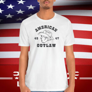 American Trump 45 47 Outlaw T-Shirt