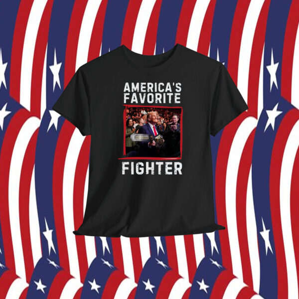 America's Favorite Trump Fighter Shirt