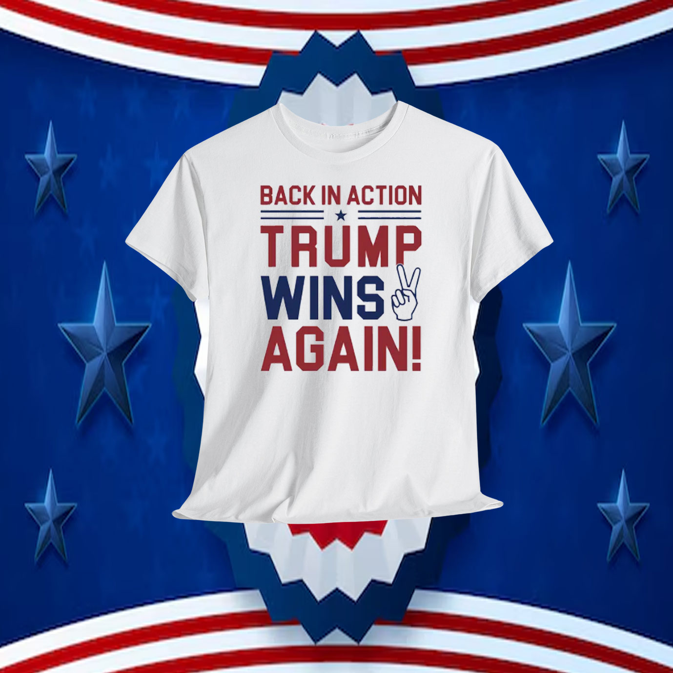 Back In Action Trump Wins Again! 2024 Shirt