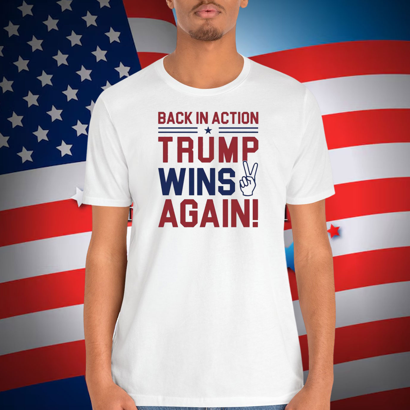 Back In Action Trump Wins Again Shirts