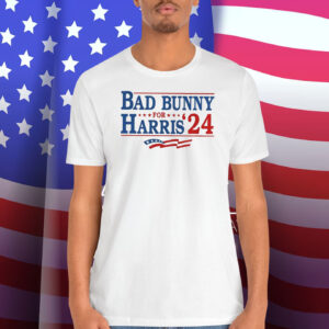 Bad Bunny For Harris '24 Shirt