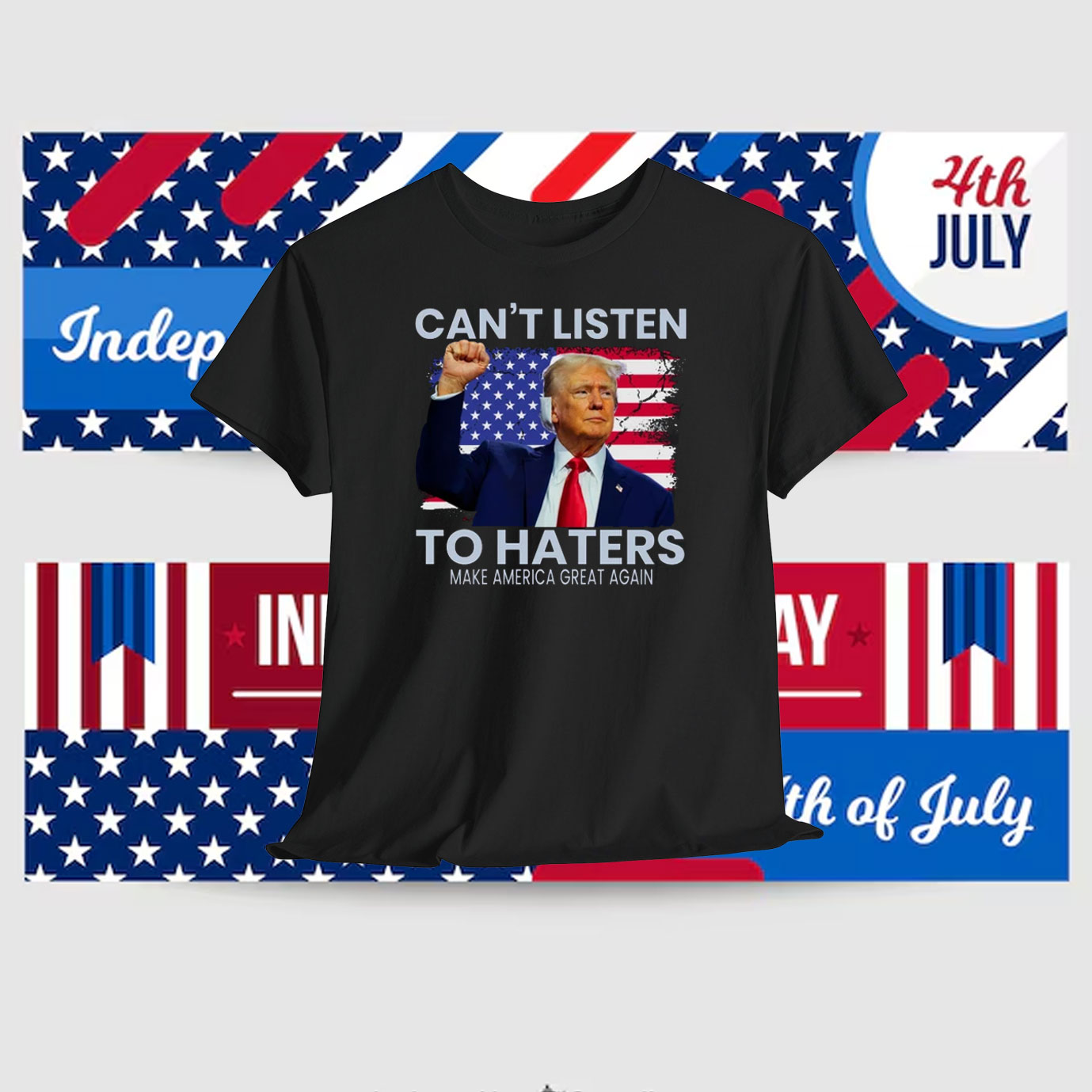 Can't Listen To Haters Make America Great Again Shirt