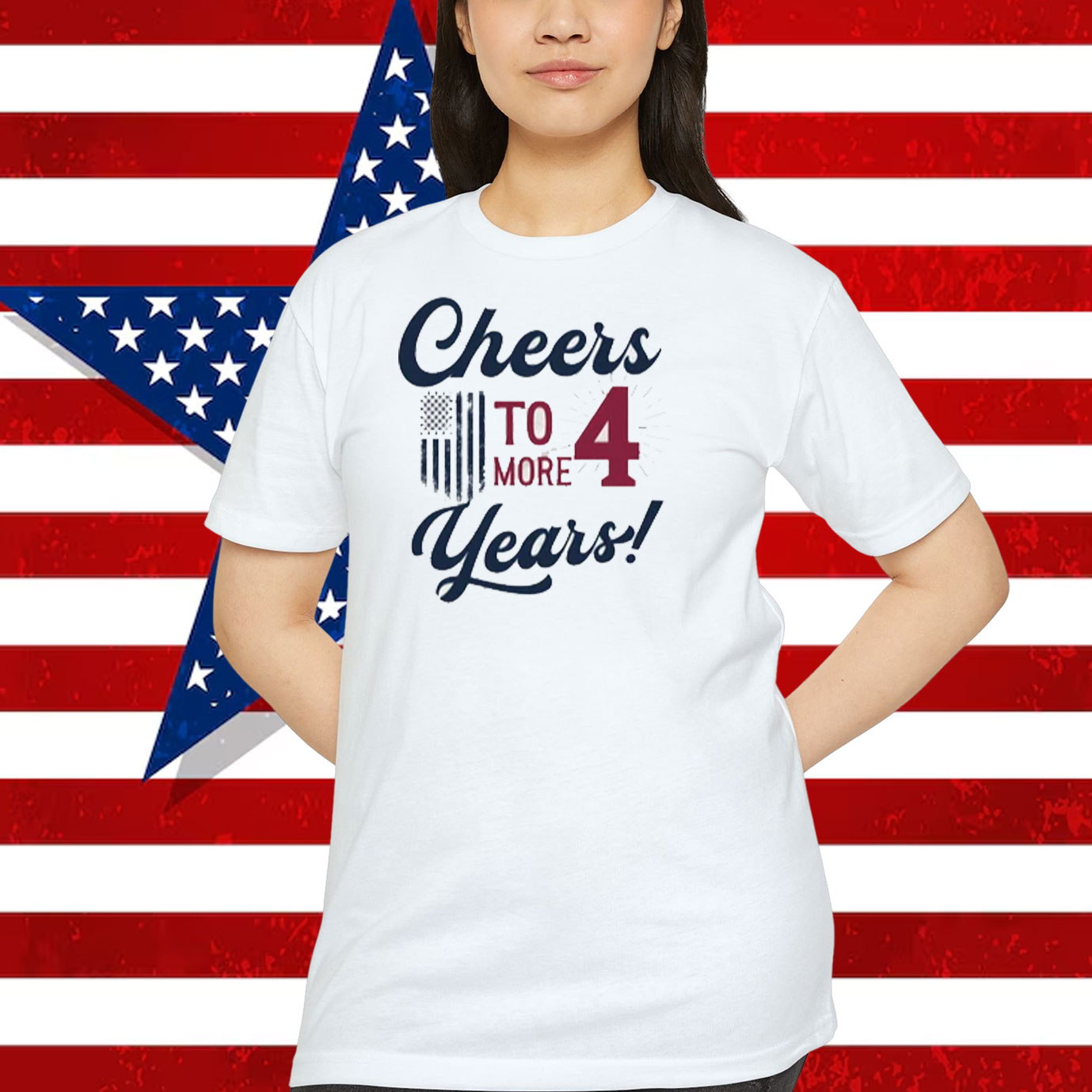 Cheers To 4 More Years! Shirt