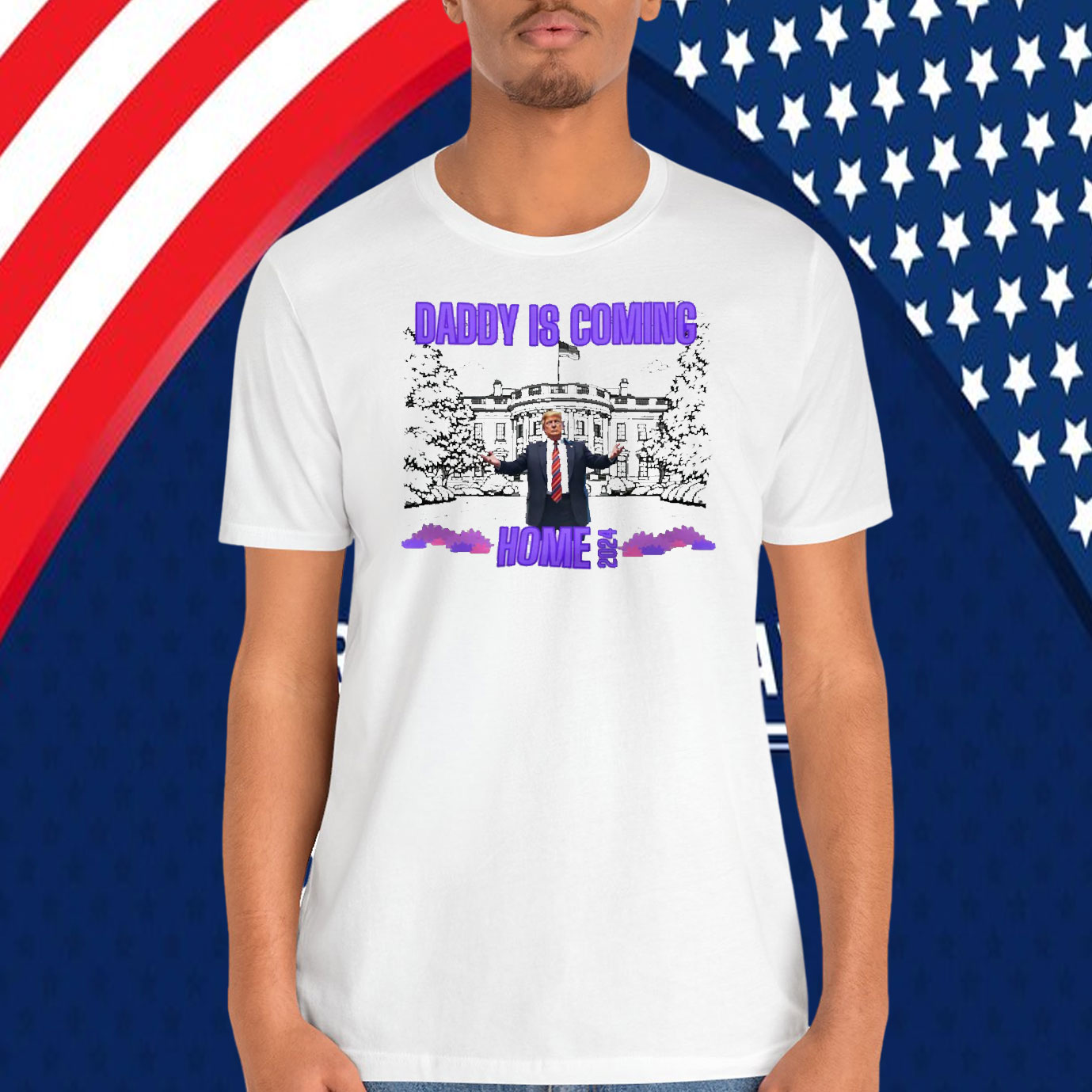 Daddy Is Coming Home 2024 Trump Shirt