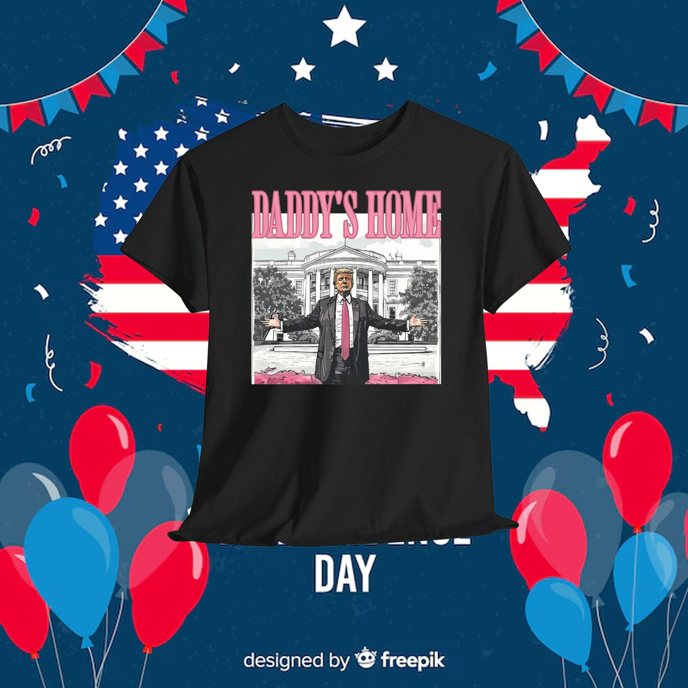 Daddy's Home Donald Trump 2024 T-Shirt