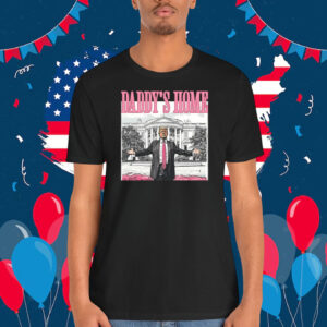 Daddy's Home Donald Trump 2024 T-Shirt