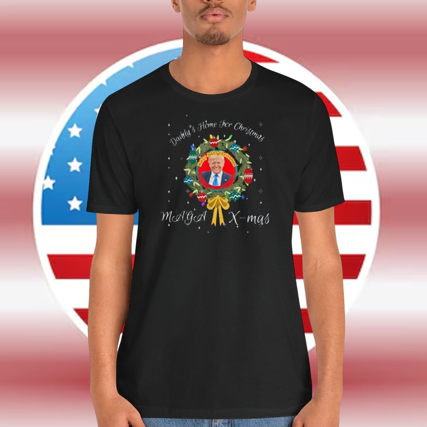 Daddy's Home For Christmas Trump MAGA X-mas Shirt
