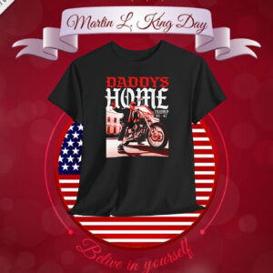 Daddys Home Trump 45-47 Shirt