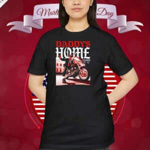 Daddys Home Trump 45-47 Shirt