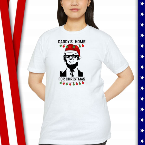 Daddy's Home Trump For Christmas Shirt