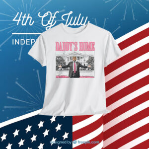 Daddy's Home White House Pink Trump 2024 Shirt