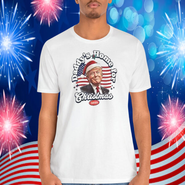 Daddy's Hopme For Trump Christmas 2024 Shirt