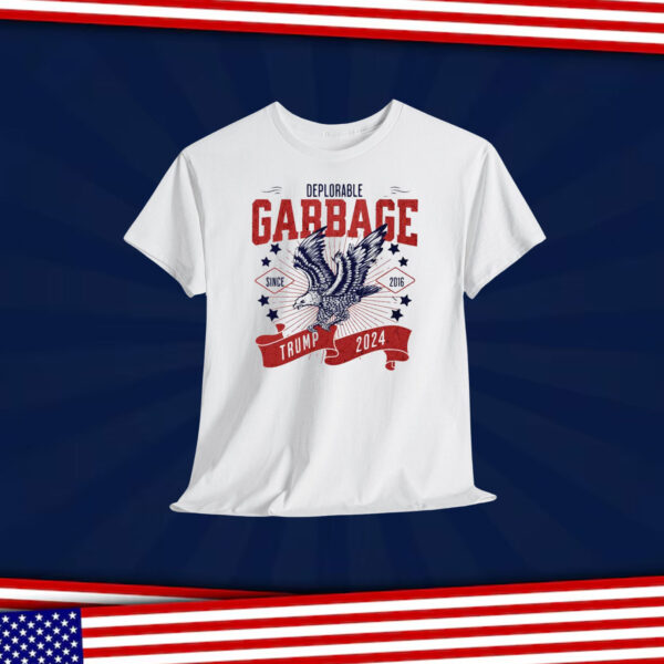 Deplorable Garbage Since 2016 Trump 2024 Shirt