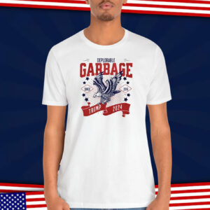 Deplorable Garbage Since 2016 Trump 2024 Shirt