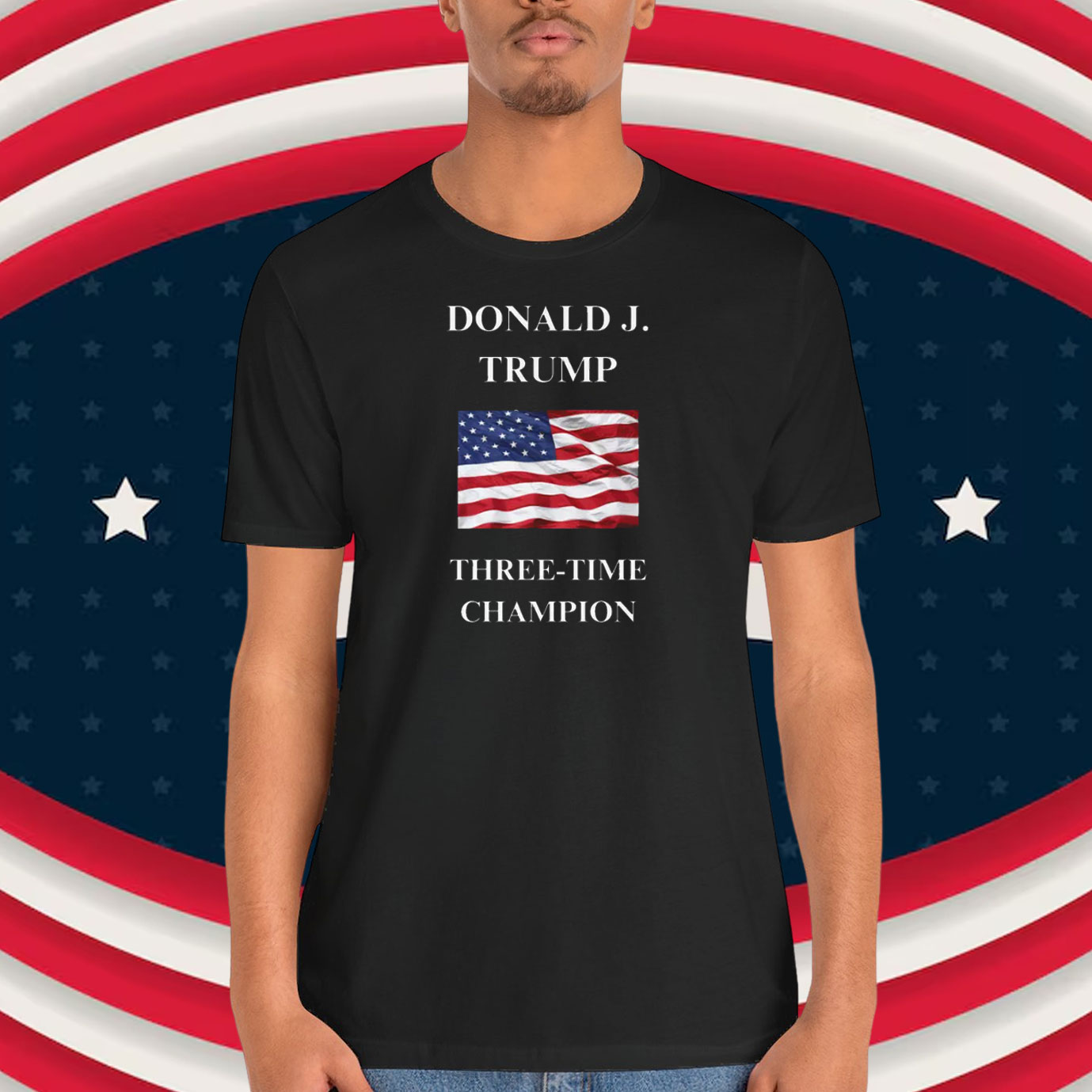 Donald J. Trump 3-Time Champion Shirt