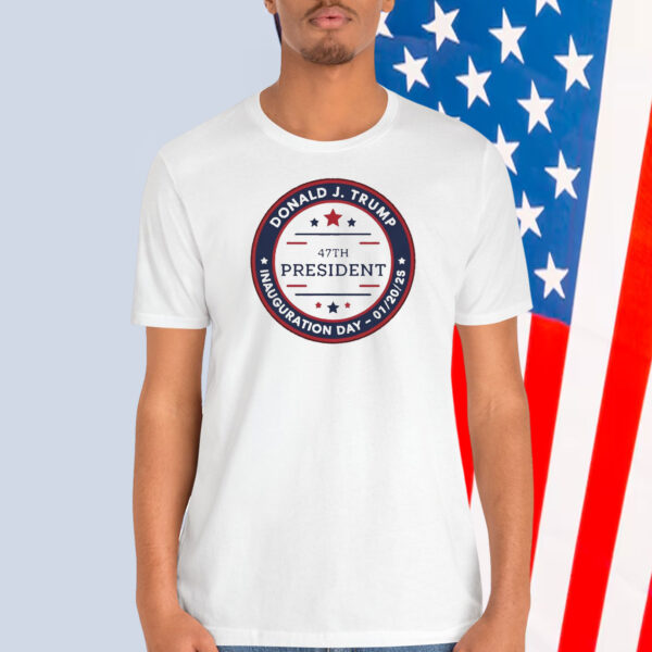 Donald J. Trump 47Th President Inauguration Day - 01/20/25 T-Shirts