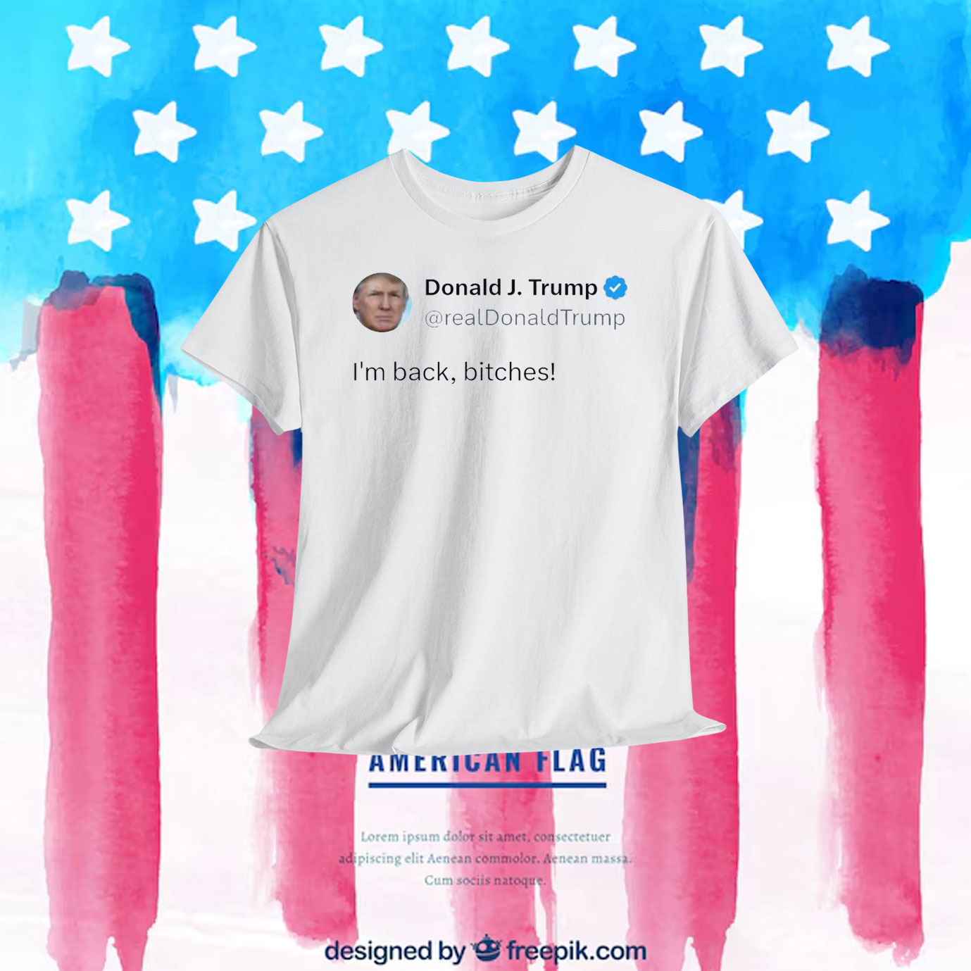 Donald J. Trump I'm Back, Bitches! Shirt