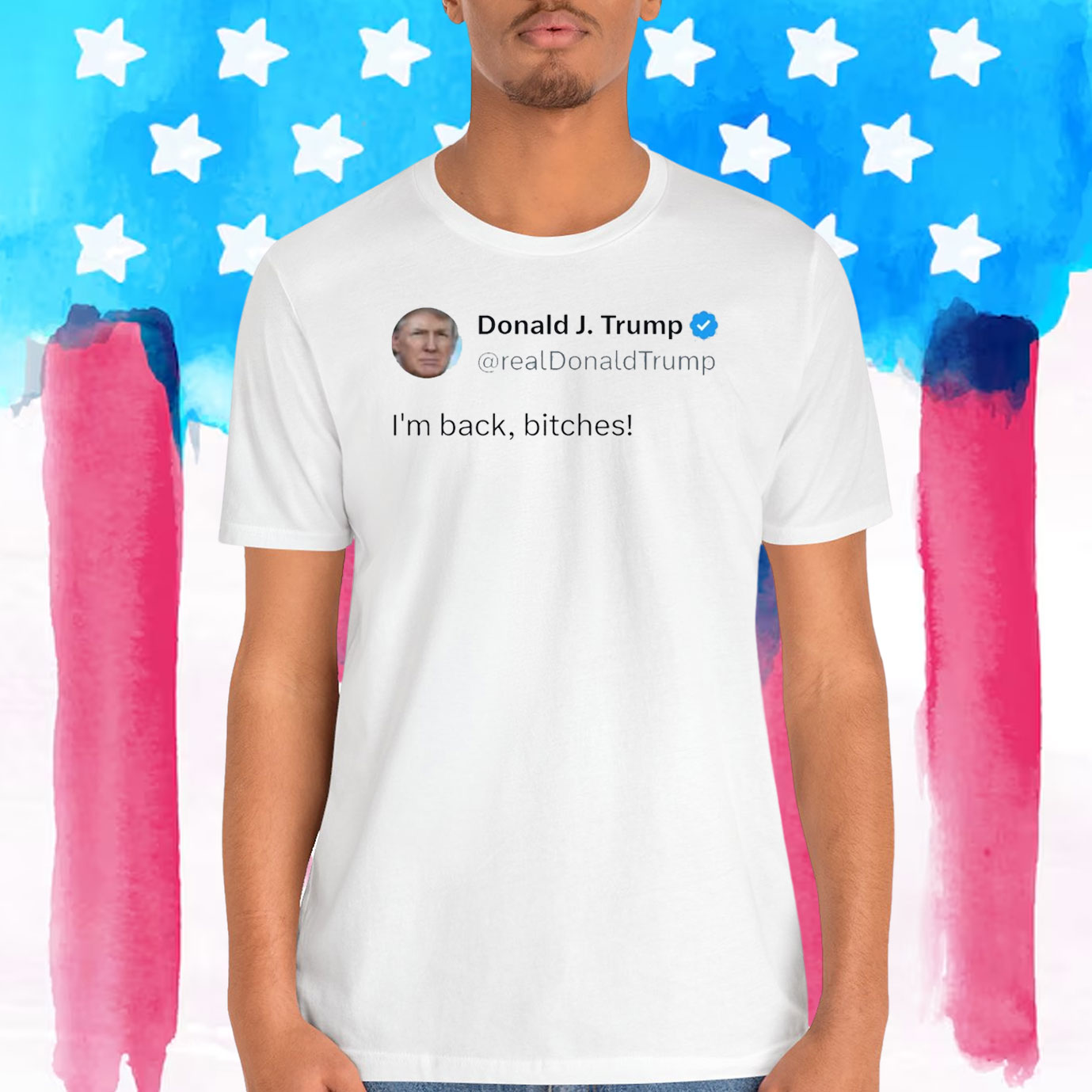 Donald J. Trump I'm Back, Bitches! Shirt