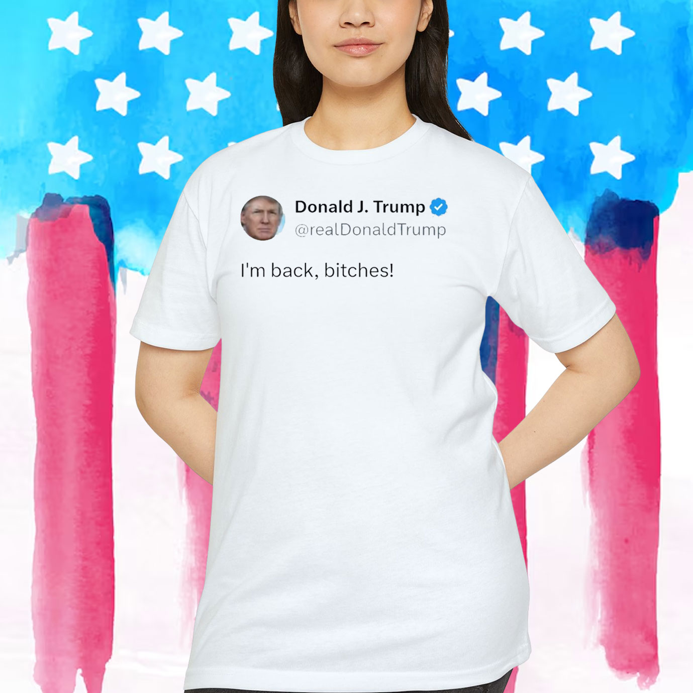 Donald J. Trump I'm Back, Bitches! Shirt