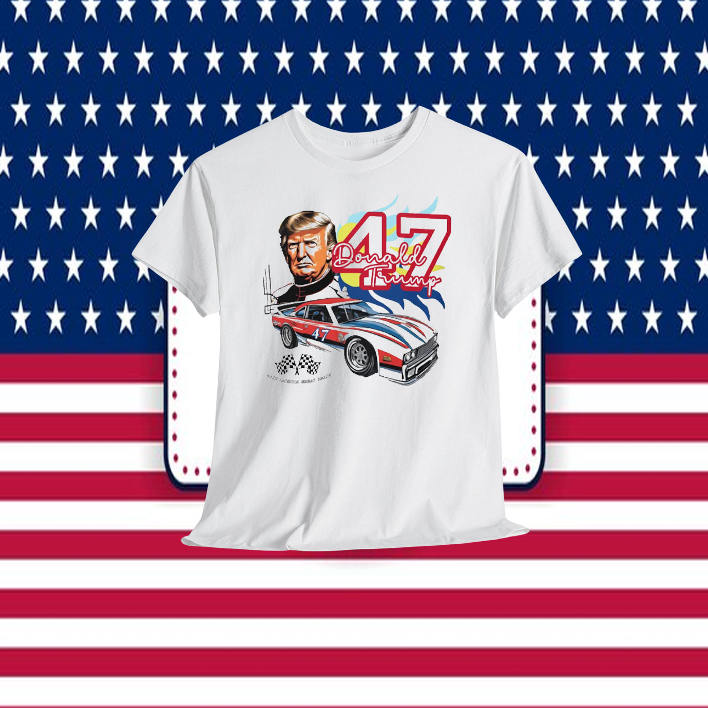 Donald Trump 47 Racing 2024 Trump Shirt