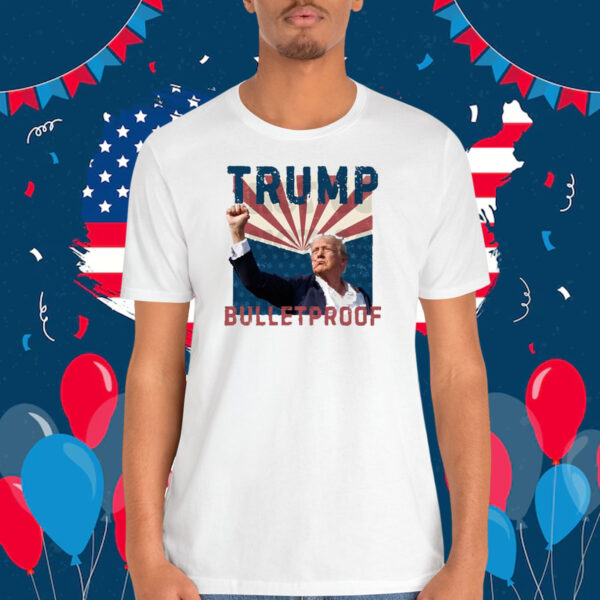 Donald Trump Bulletproof President Shirt