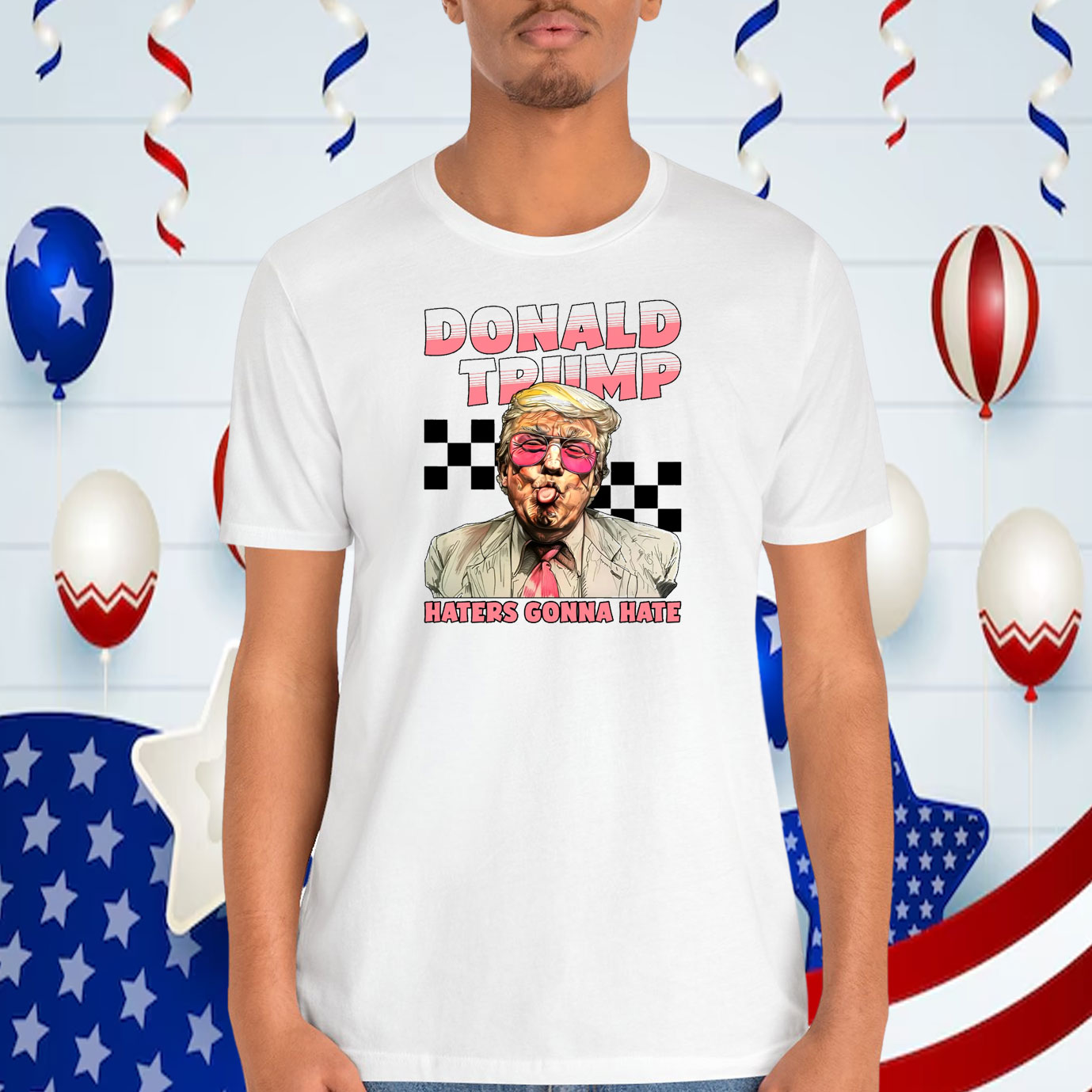 Donald Trump Haters Gonna Hate T-Shirts