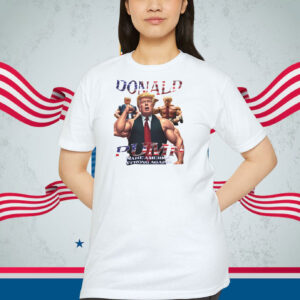 Donald Trump Make America Strong Again!! Shirt