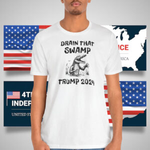 Drain That Swamp Trump 2024 Shirt
