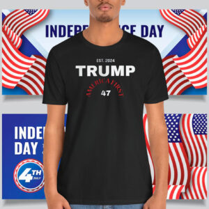 EST. 2024 Trump 47 America First Shirt