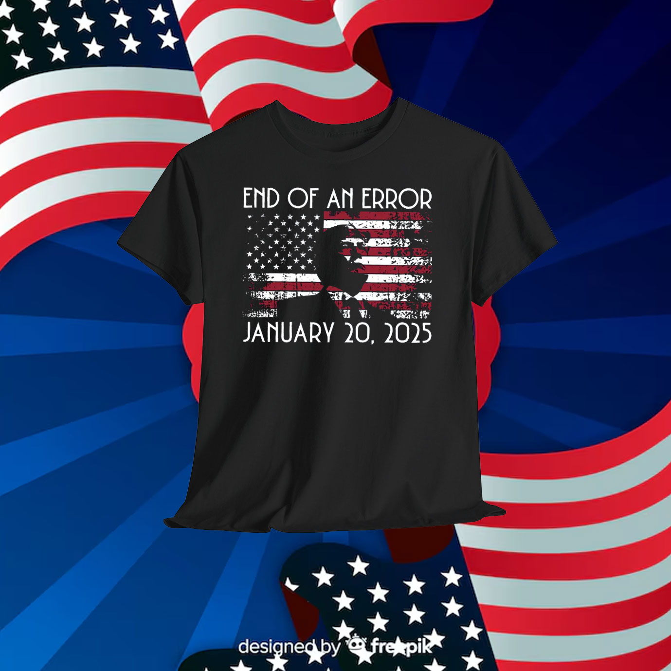 End Of An Error Trump January 20,2025 Shirt