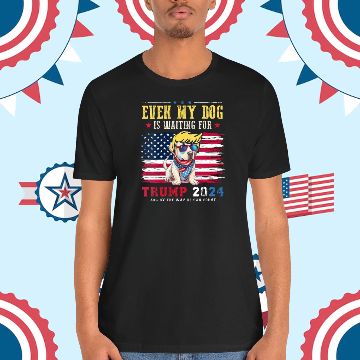 Even My Dog Is Waiting For Trump 2024 And By The Way He Can Coun't Shirts