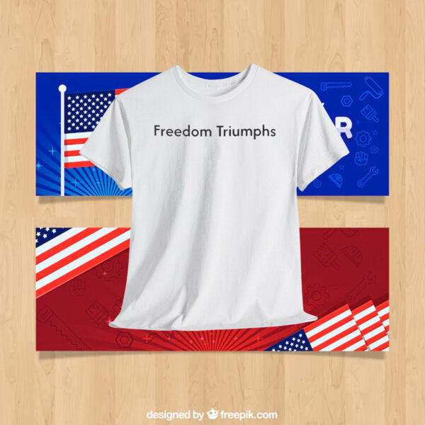 Freedom Triumphs 2024 Shirt