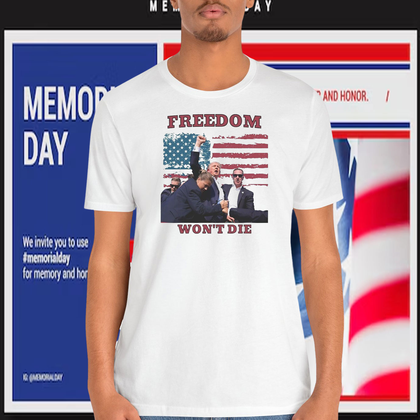 Freedom Trump Won't Die Shirt